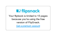 FlipSnack Free is limited to 15 pages and 3 books. 